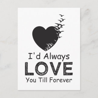 Ich hätte immer Liebe, dass du es für immer schaff Postkarte