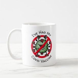 Ich hatte mein Covid Vaccine Funny Cartoon Virus-Z Kaffeetasse