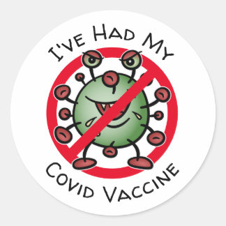 Ich hatte mein Covid Vaccine Funny Cartoon Virus-Z Runder Aufkleber