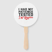 Ich hatte meine Geduld getestet, um sie negativ zu Fächer (Vorderseite)