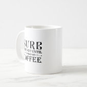 Ich hatte meinen Kaffee Kaffeetasse (Vorderseite Links)