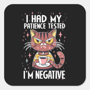 Ich hatte meinen Patient-Test! Quadratischer Aufkleber
