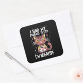 Ich hatte meinen Patient-Test! Quadratischer Aufkleber (Umschlag)