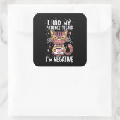 Ich hatte meinen Patient-Test! Quadratischer Aufkleber (Tasche)