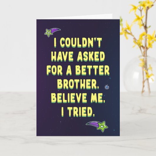 Ich hätte nicht für einen besseren Bruder gefragt Karte (Gelbe Blume)
