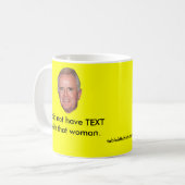 Ich hatte nicht TEXT mit dieser Frau Kaffeetasse (Vorderseite Links)