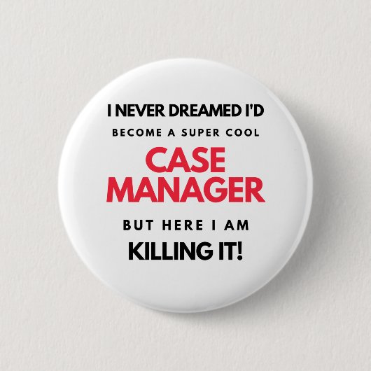 Ich hätte nie geträumt, dass ich ein Cooler Fall 2 Button (Vorderseite)