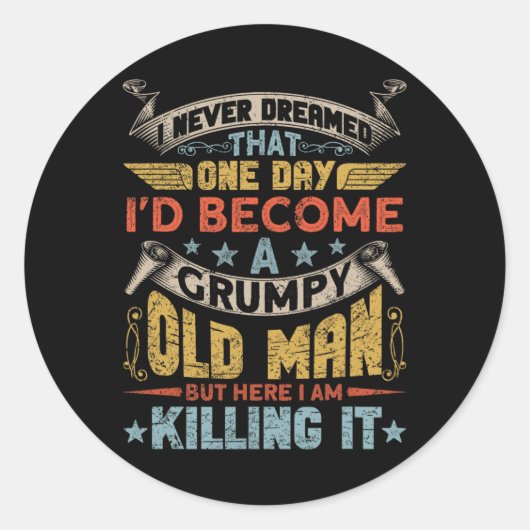 Ich hätte nie geträumt, dass ich ein grauenhafter runder aufkleber (Vorderseite)