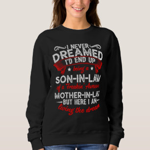 Ich hätte nie geträumt, dass ich ein Sohn im Jura- Sweatshirt