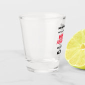 Ich hätte nie geträumt, dass ich ein superCooler A Schnapsglas (Links)