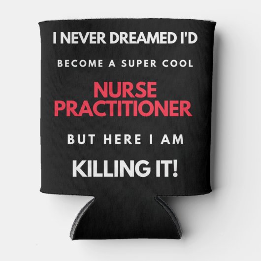 Ich hätte nie geträumt, dass ich ein superCooler K Dosenkühler (Vorderseite)