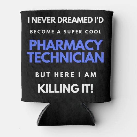 Ich hätte nie geträumt, dass ich eine Coole Apothe Dosenkühler (Vorderseite)