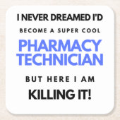 Ich hätte nie geträumt, dass ich eine Coole Apothe Rechteckiger Pappuntersetzer (Vorderseite)