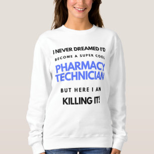 Ich hätte nie geträumt, dass ich eine Coole Apothe Sweatshirt