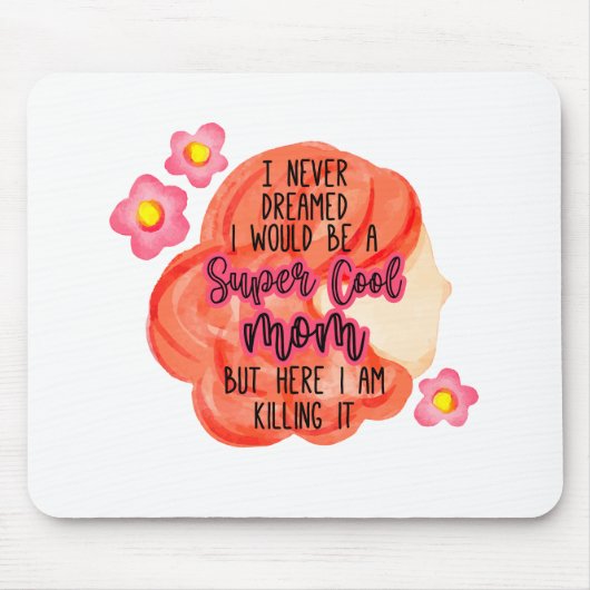 Ich hätte nie geträumt, dass ich eine sehr Coole M Mousepad (Vorne)