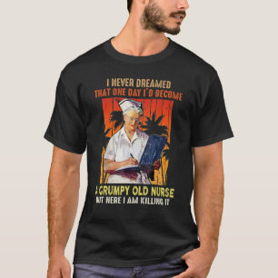 Ich hätte nie geträumt, dass ich eines Tages zu ei T-Shirt