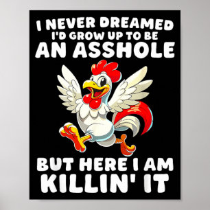 Ich hätte nie geträumt, dass ich mal ein werde, ab poster