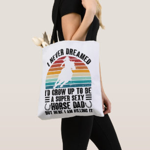 Ich hätte nie geträumt, dass ich so aufgewachsen b tasche
