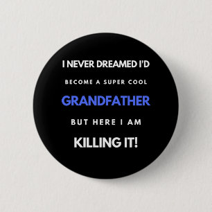 Ich hätte nie geträumt, ein SuperCool Großvater zu Button