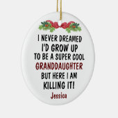 Ich hätte nie geträumt, eine Enkelin zu werden Keramik Ornament (Rechts)