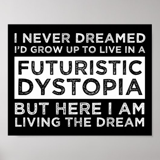 Ich hätte nie geträumt, in einer Dystopie zu leben Poster (Vorne)