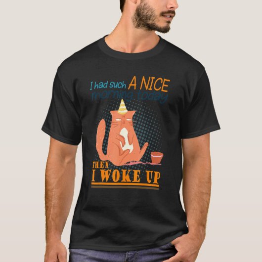 Ich hatte so eine nette, wütende Katze schlechter  T-Shirt (Vorderseite)