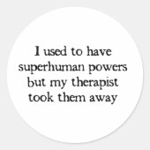 Ich hatte Superkräfte Runder Aufkleber (Vorderseite)