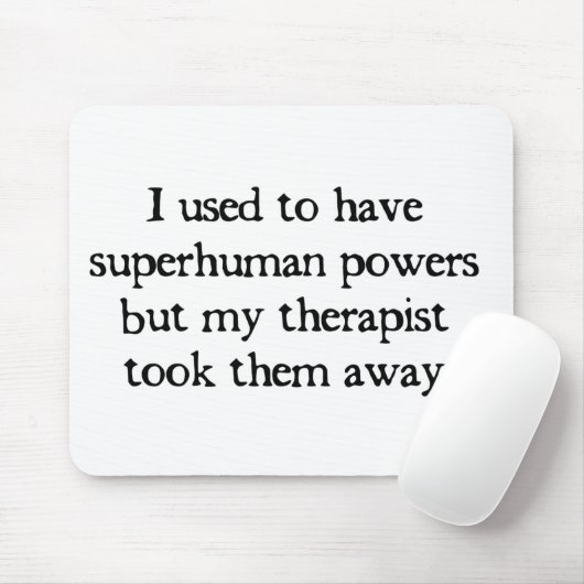 Ich hatte Supermächte Mousepad (Mit Mouse)