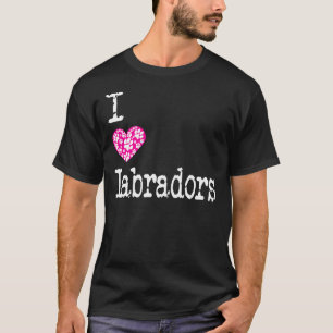 Ich Heart Labradors Liebe Labrador Hunde Rassen An T-Shirt