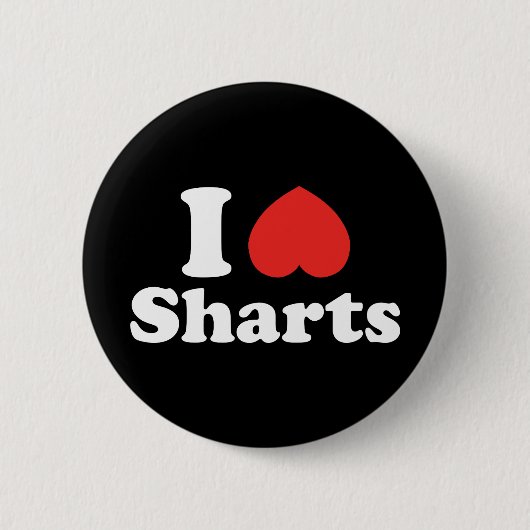 Ich heart Sharts Button (Vorderseite)