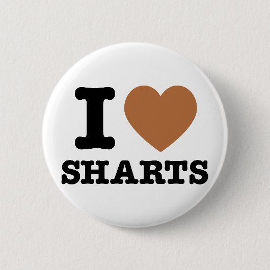 Ich heart Sharts Button (Vorderseite)