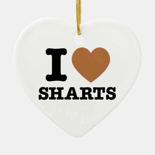 Ich heart Sharts Keramik Ornament (Vorne)