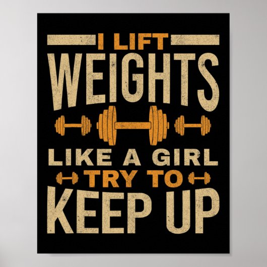 Ich hebe Gewicht wie ein Fitnessstudio Poster (Vorne)