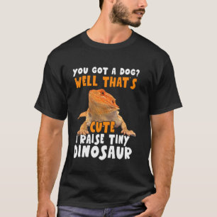 Ich hebe Tiny Dinosaur Barted Dragon Hausbesitzer T-Shirt