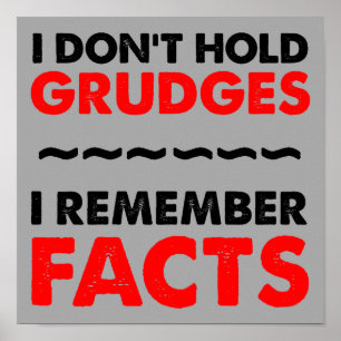 Ich hege keine Groll lustige Poster-Schilder Poster