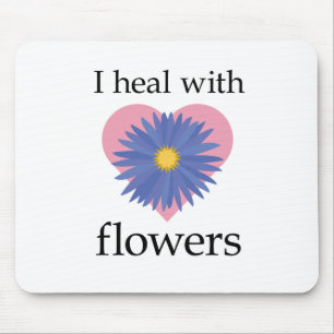 Ich heile mit Blume Mousepad