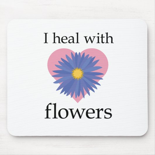 Ich heile mit Blume Mousepad (Vorne)