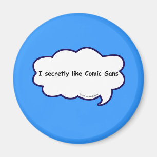 Ich heimlich Liebe Comic sans! Magnet