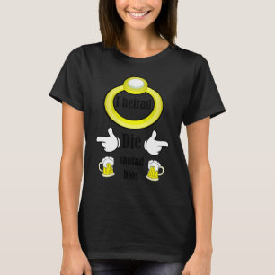 Ich heirat die Sauftour bloß Schwäbischer Junggese T-Shirt