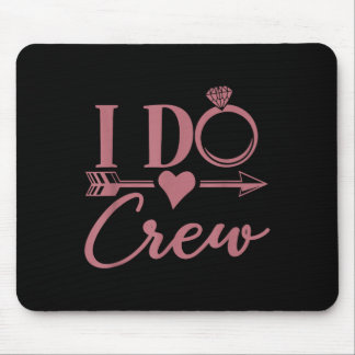 Ich heirate Crew, Junggesellinnenabschied, Gruppe, Mousepad