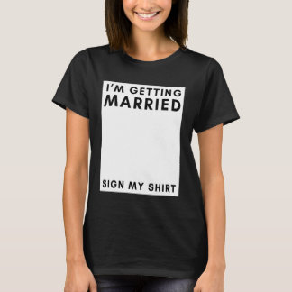 Ich heirate, unterschreibe mein Hemd Junggeselle V T-Shirt