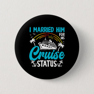 Ich heiratete ihn wegen seines Kreuzfahrtstatus Lu Button