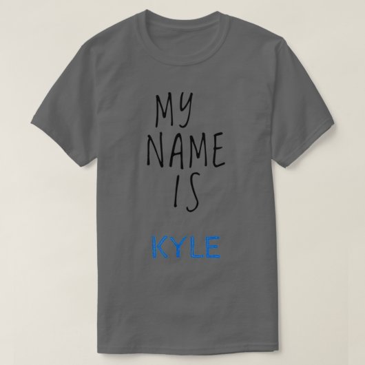Ich heiße Kyle T-Shirt (Design vorne)