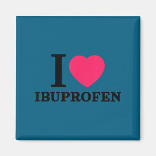 Ich Hemd Ibuprofen Magnet