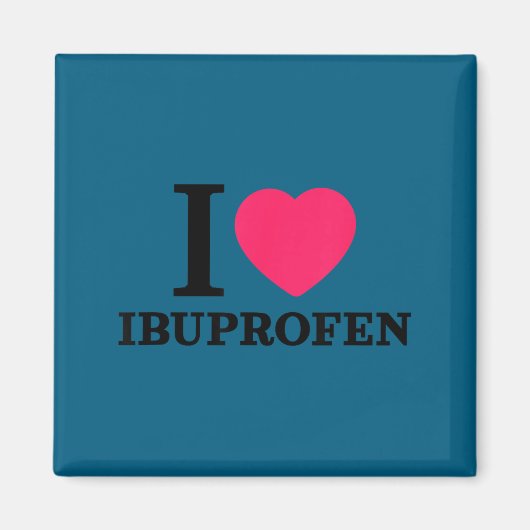 Ich Hemd Ibuprofen Magnet (Vorne)