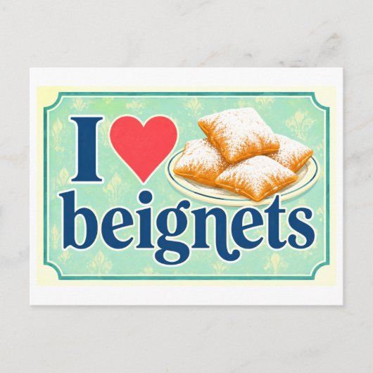 "Ich [Herz] Beignets" Postkarte (Vorderseite)