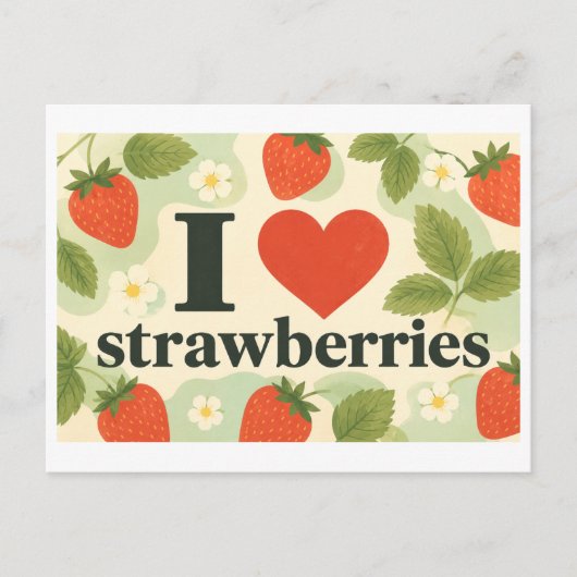 "Ich [Herz] Erdbeeren" Postkarte (Vorderseite)