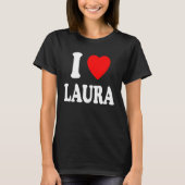 Ich Herz Liebe Laura Niedlich Matching Ehepaar T-Shirt (Vorderseite)