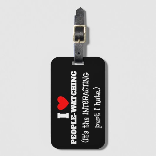 Ich (Herz) Menschen, die zuschauen, interagieren T Gepäckanhänger (Vorderseite Vertikal)