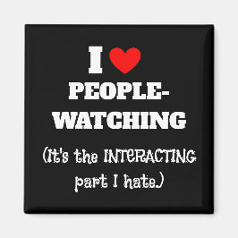 Ich (Herz) Menschen, die zuschauen, interagieren T Magnet